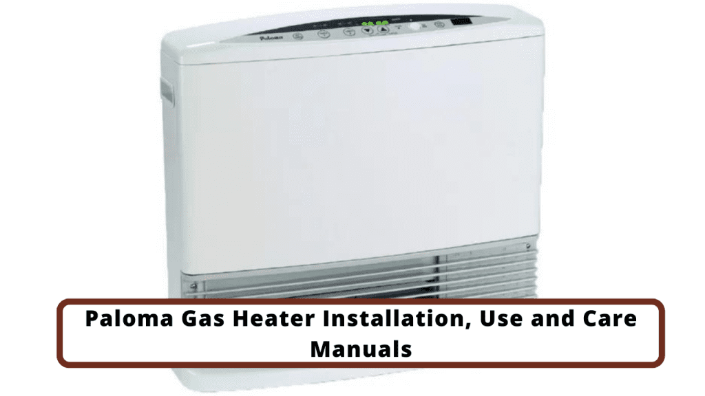 image represents Paloma Gas Heater Installation, Use and Care Manuals