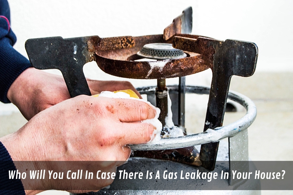 Image presents Who Will You Call In Case There Is A Gas Leakage In Your House