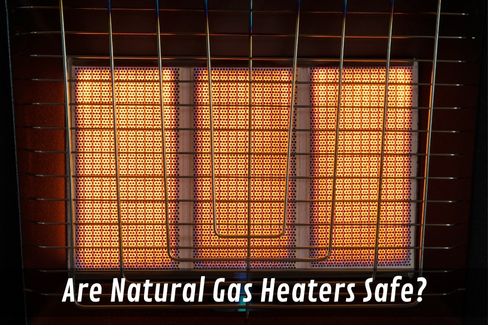 Image presents Are Natural Gas Heaters Safe