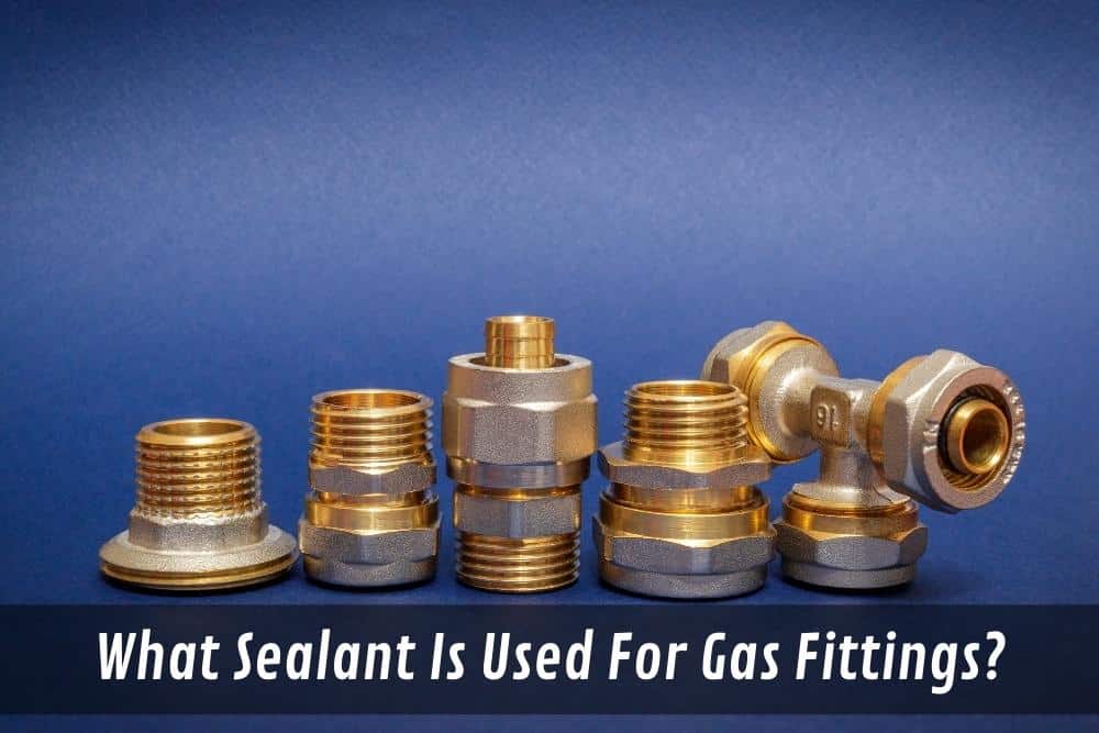 Image presents What Sealant Is Used For Gas Fittings